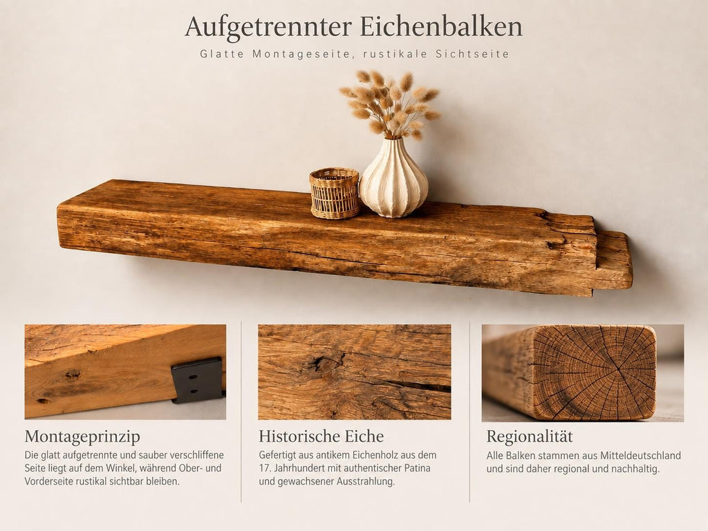 Übersicht des längs aufgetrennten Eichenbalkens mit glatter Montageseite und rustikaler Sichtseite